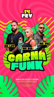 Carna Funk 14 FEV MC Luy MC Bia MC Vox Vendas Liberadas PSD Editável