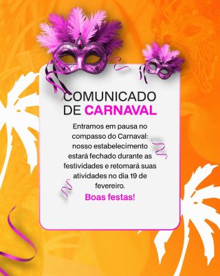 Carnaval Comunicado de Carnaval Boas Festas PSD Editável