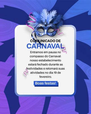 Carnaval Comunicado de Retorno 19 de Fevereiro Boas Festas PSD Editável