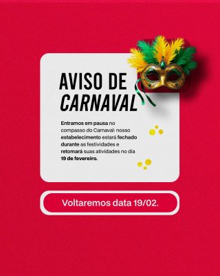 Carnaval Aviso de Funcionamento Voltaremos PSD Editável