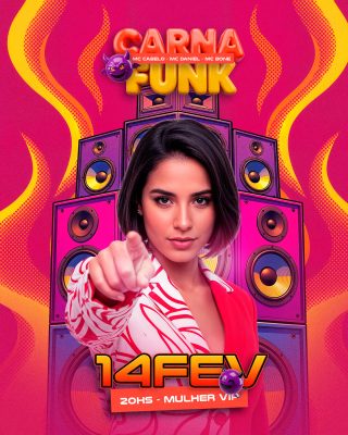 Carna Funk 14 FEV 20HS Mulher VIP com MC Cabelo PSD Editável