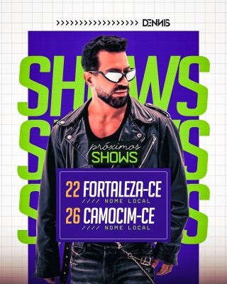 Flyer Próximos Shows Dennis Feed Social Media PSD Editável