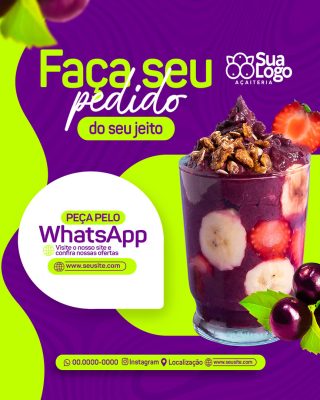 Açaíteria Faça Seu Pedido Social Media PSD Editável