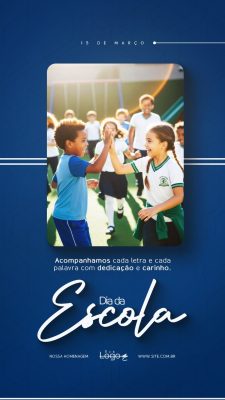 Dia da Escola 15 de Março Homenagem Estudantil PSD Editável