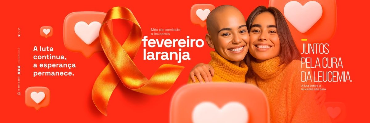 Fevereiro Laranja Mês de Combate à Leucemia PSD Editável