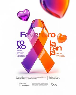 Fevereiro Roxo e Laranja Conscientização Saúde Campanha PSD Editável