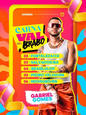 Flyer Carnaval do Brabo Gabriel Gomes Agenda de Shows PSD Editável