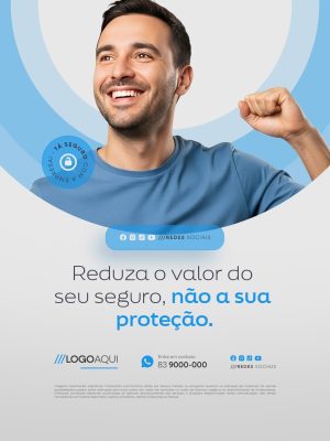 Seguro Proteção Reduza O Valor Nao A Sua Proteção PSD Editável