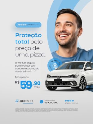 Seguro Proteção Total Pelo Preço de Uma Pizza R$ 59,90 PSD Editável