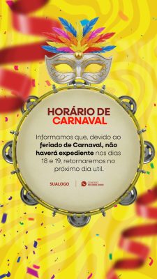 Aviso de Carnaval Horário Especial de Carnaval Social Media PSD Editável