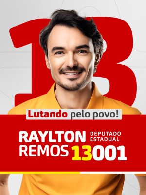 Eleição Eleições Deputado Estadual Raylton Remos Lutando Pelo Povo PSD Editável
