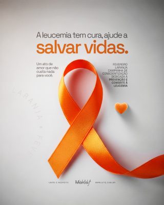 Campanha Fevereiro Laranja Conscientização Leucemia PSD Editável