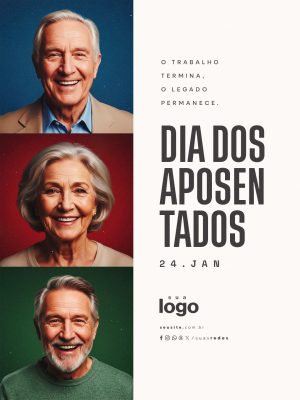 Dia dos Aposentados 24 de Janeiro O Legado Permanece PSD Editável