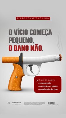 Combate ao Fumo Vício Começa Pequeno Dano Não PSD Editável