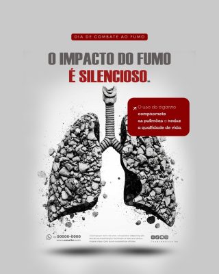 Combate ao Fumo Impacto Silencioso Pulmões Conscientização PSD Editável