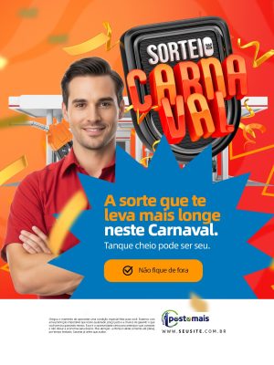 Posto de Gasolina Sorteio de Carnaval a Sorte Que Te Leva Mais Longe PSD Editável