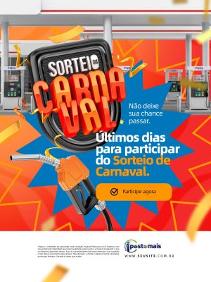Posto de Gasolina Sorteio de Carnaval Últimos Dias PSD Editável