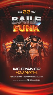 Baile Funk Sábado 22 Fev MC Ryan SP DJ Nathi Boate Show PSD Editável