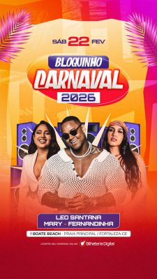 Carnaval 2026 Bloquinho Sábado 22 FEV LEO SANTANA Evento PSD Editável