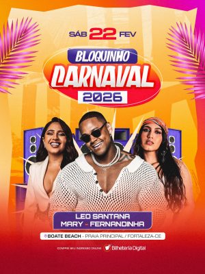 Carnaval Bloquinho 2026 Sábado 22 Fev C/ Leo Santana PSD Editável