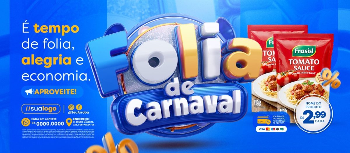 Banner Supermercado Folia de Carnaval É Tempo de Folia Alegria e Economia PSD Editável