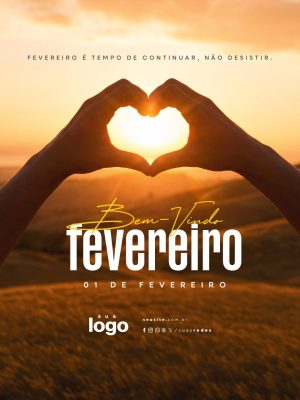 Frase Motivacional Bem Vindo 01 de Fevereiro Mensagem Inspiradora PSD Editável