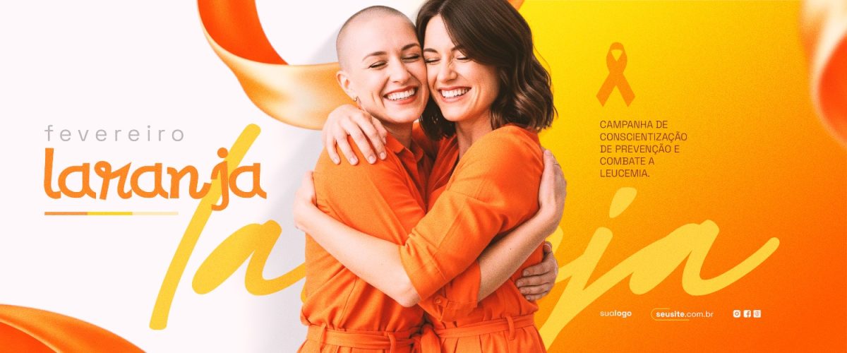 Fevereiro Laranja Campanha Combate à Leucemia Banner PSD Editável