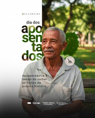 Dia dos Aposentados 24 Janeiro Tempo de Colher História PSD Editável