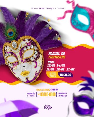 Flyer Carnaval Aluguel de Fantasias Dias 13 a 17 Fevereiro Festivo PSD Editável