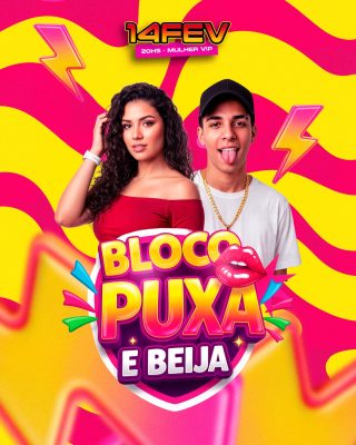 Festa Bloco Puxa e Beija 14 FEV 20HS Flyer Pink Amarelo PSD Editável