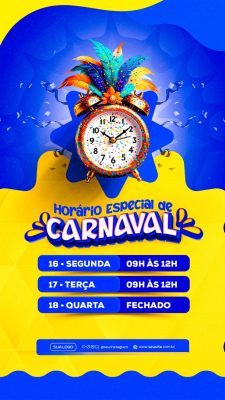 Carnaval Horário Especial Social Media PSD Editável