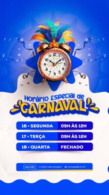 Carnaval Horário Especial 16 17 18 Seg Ter Qua Aberto Fechado PSD Editável