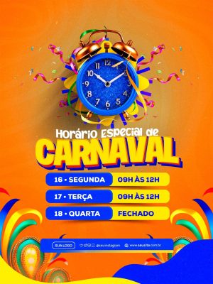 Carnaval Horário Especial Banner de Divulgação PSD Editável