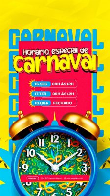 Carnaval Horário Especial 16.Seg 17.Ter 18.Qua Fechado PSD Editável