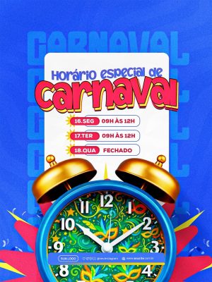 Carnaval Horário Especial 16 a 18 de Fechado Banner PSD Editável