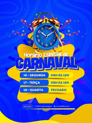 Carnaval Horário Especial 16, 17 e 18 de Fevereiro PSD Editável