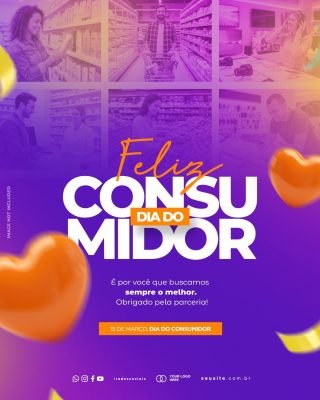 Feliz Dia do Consumidor 15 de Março Social Media PSD Editável