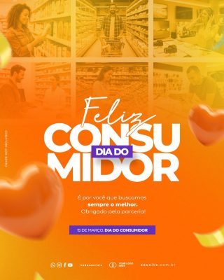 Feliz Dia do Consumidor 15 de Março Social Media PSD Editável