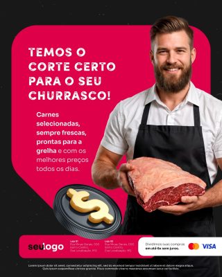 O Corte Certo Para Seu Churrasco Açougue Supermercado Social Media PSD Editável
