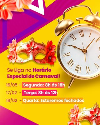 Carnaval Horário Especial Se Liga no Horário de Carnaval PSD Editável