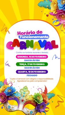 Carnaval Horário de Funcionamento Feriado PSD Editável
