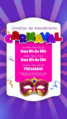 Carnaval Horários de Atendimento PSD Editável