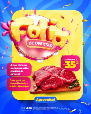 Folia de Ofertas Coxão Mole Preço Baixo Carnaval PSD Editável