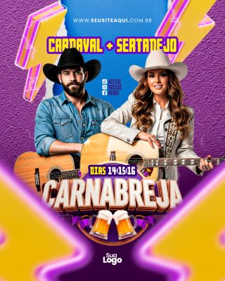 Flyer Carnaval Sertanejo Carnabreja Flyer Redes Sociais Festivo PSD Editável