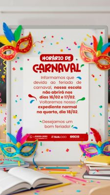 Carnaval Horário de Funcionamento Escolar Informação PSD Editável