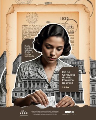 Dia da Conquista Voto Feminino no Brasil 24 Fev Arte Histórica PSD Editável