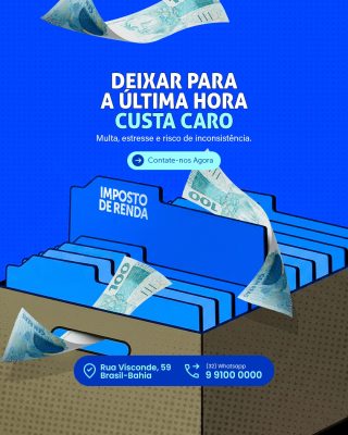 Contabilidade Imposto de Renda Deixar Para a Última Hora Custa Caro Social Media PSD Editável
