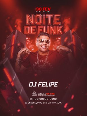Noite de Funk DJ Felipe Flyer Evento Musical PSD Editável