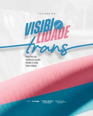 Visibilidade Trans 29 de Janeiro Pelo Fim da Violência PSD Editável