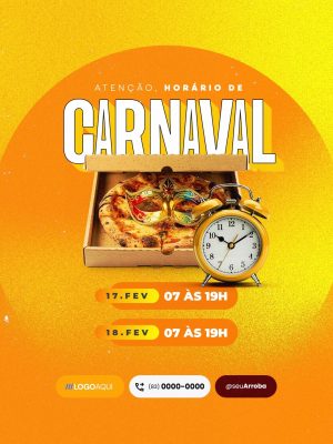 Atenção Horário de Carnaval Pizzaria Social Media PSD Editável